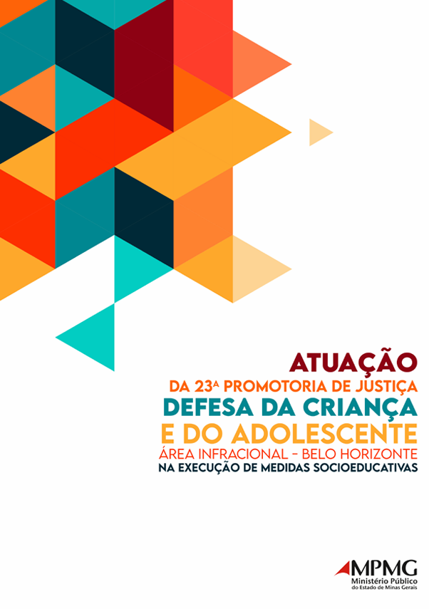 Atuação da 23a Promotoria da Infância e Juventude de Belo Horizonte na execução de medidas socioeducativas