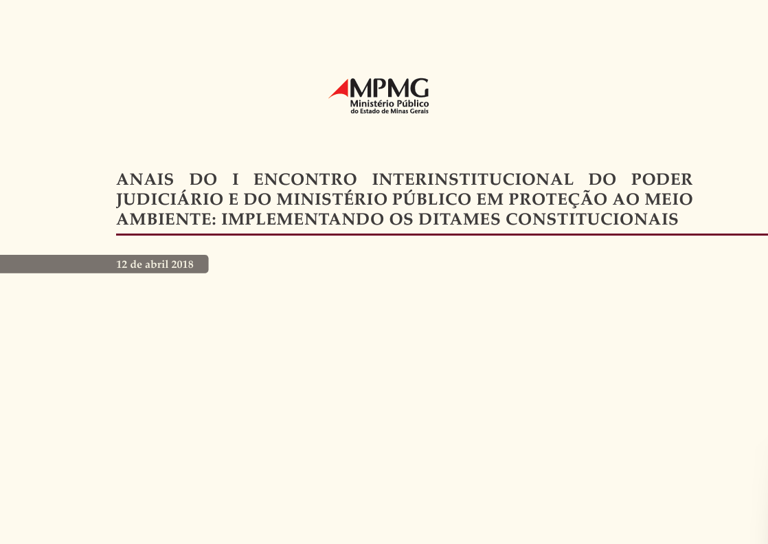 Anais do I encontro interinstitucional do Poder Judiciário e do MP em proteção ao meio ambiente
