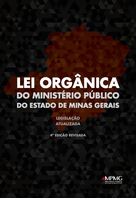 Lei Orgânica do MPMG – 4ª Edição – 2025