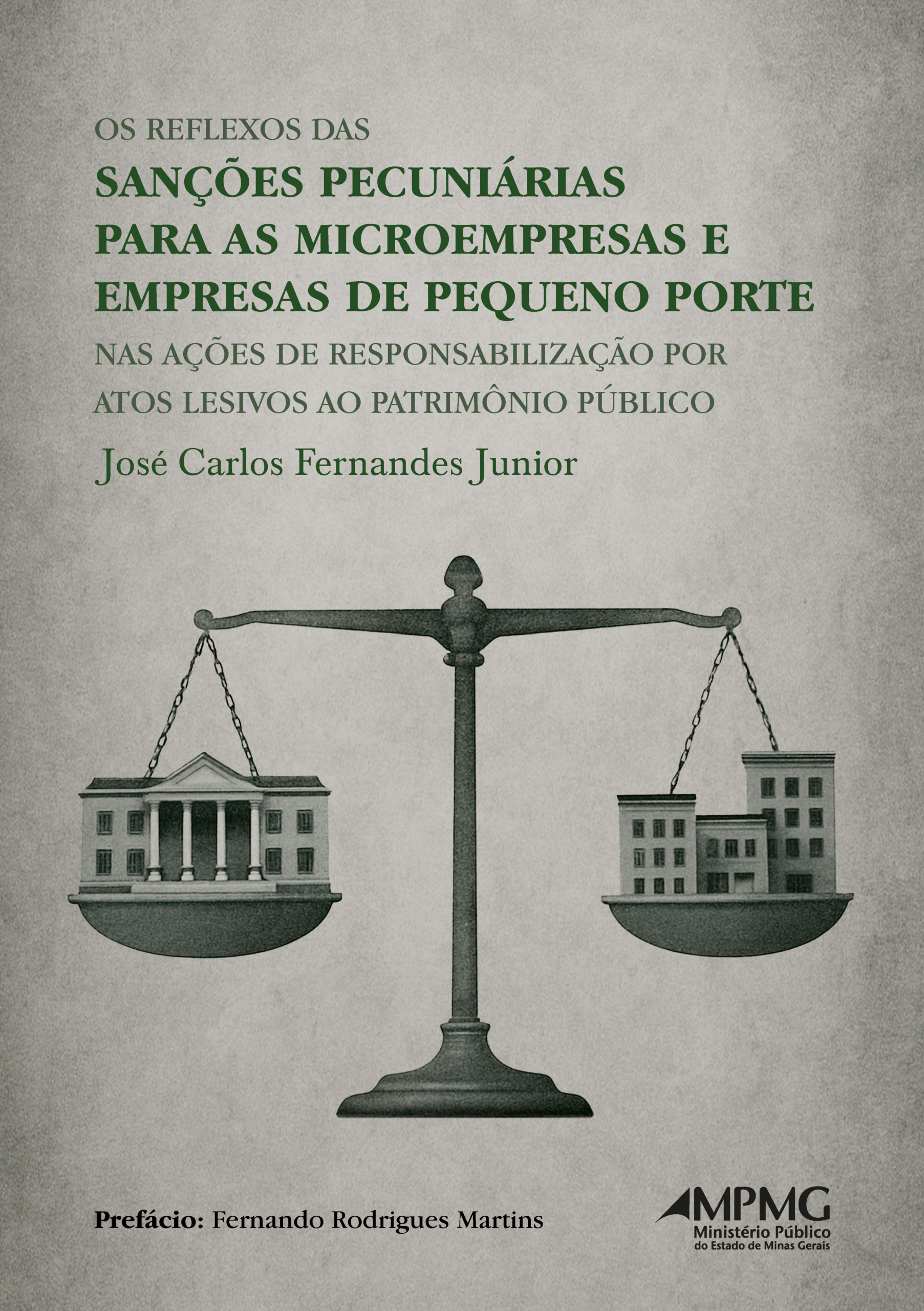 Os Reflexos das Sanções Pecuniárias para as Microempresas e Empresas de Pequeno Porte nas Ações de Responsabilização por Atos Lesivos ao Patrimônio Público