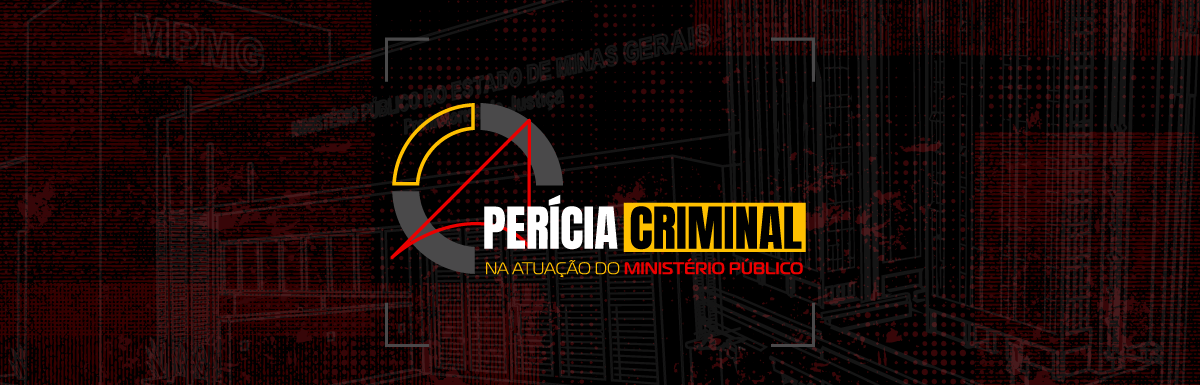 Perícia Criminal na Atuação do Ministério Público