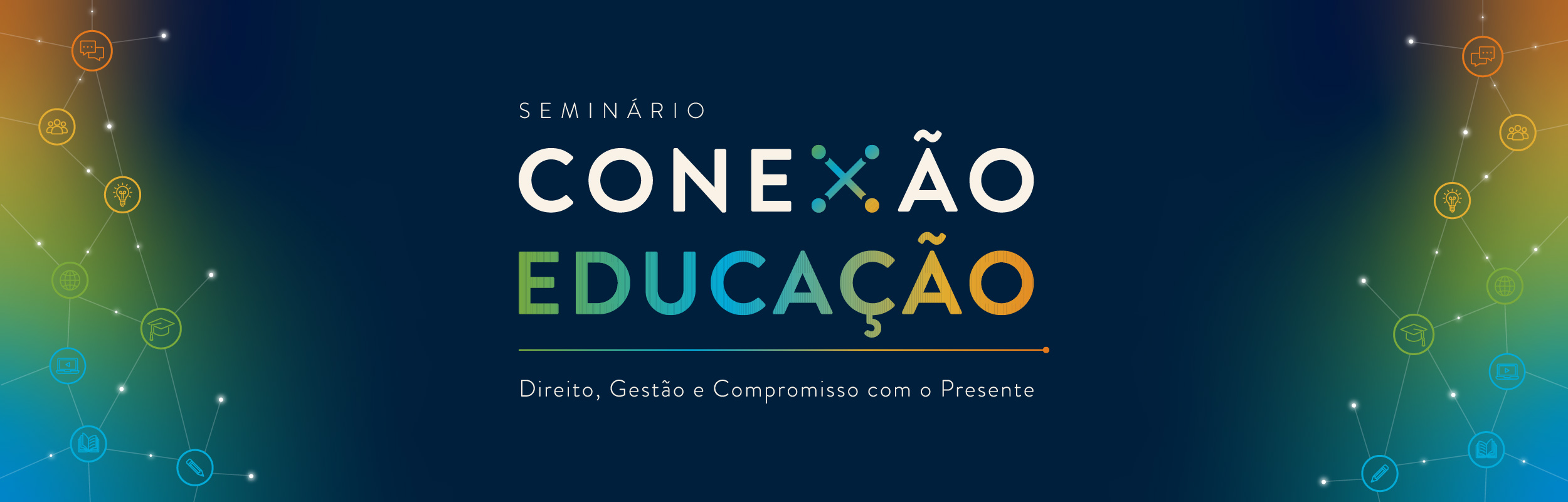 Conexão Educação: Direito, Gestão e Compromisso com o Presente