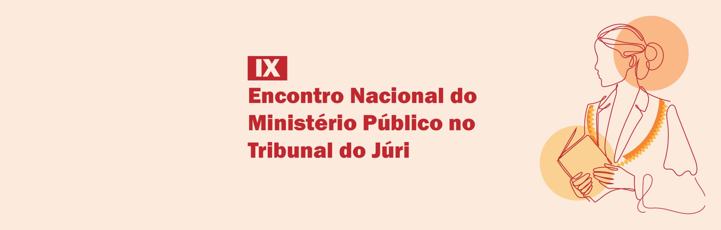 IX Encontro Nacional do Ministério Público no Tribunal do Júri