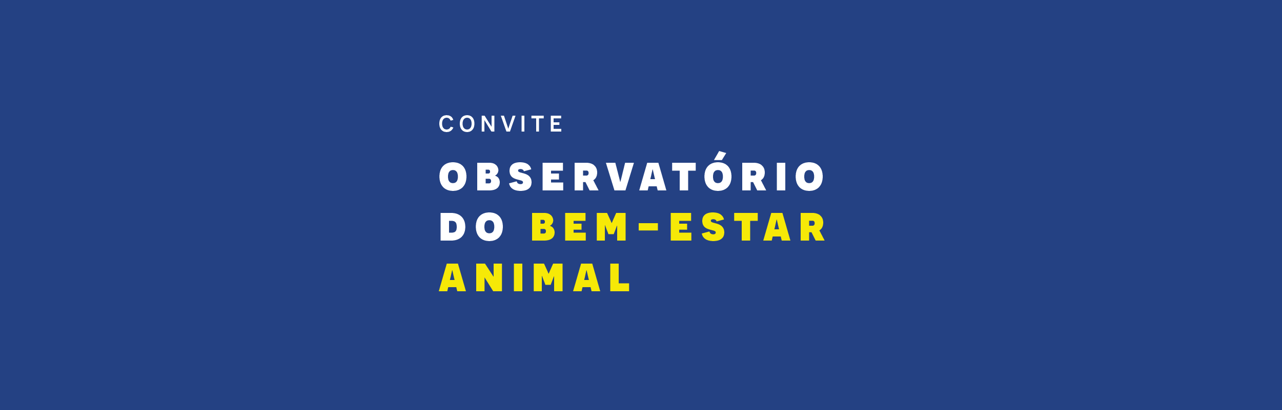 2ª Edição do Observatório de Bem-Estar Animal